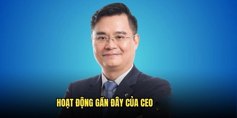 Những hoạt động đầu tư gần đây của CEO Bet88