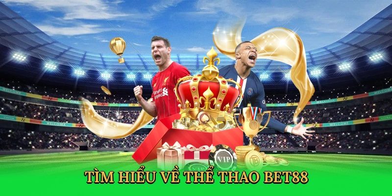 Giới thiệu thể thao Bet88